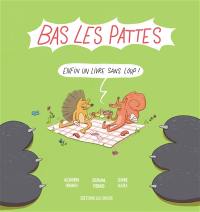 Bas les pattes