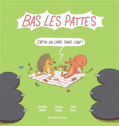 Bas les pattes