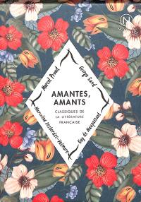 Amantes, amants : classiques de la littérature française