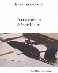 Encre violette & livre blanc