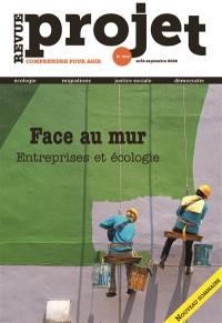 Projet, n° 389. Face au mur : entreprises et écologie