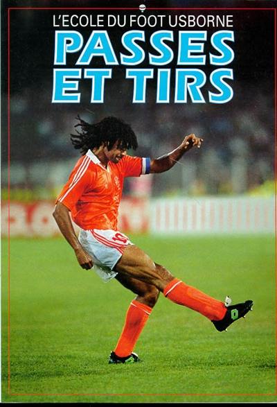 Passes et tirs : l'école du foot