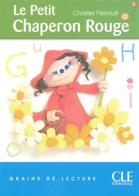 Le Petit Chaperon rouge : niveau 1