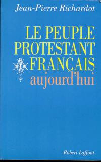 Le Peuple protestant français aujourd'hui