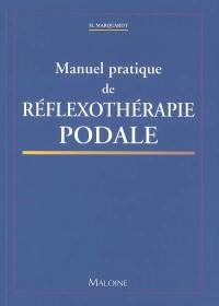 Manuel pratique de réflexothérapie podale