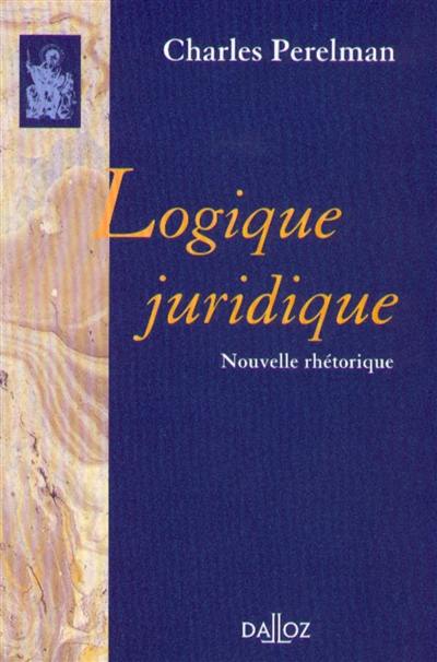 Logique juridique : nouvelle rhétorique