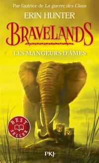 Bravelands. Vol. 5. Les mangeurs d'âmes