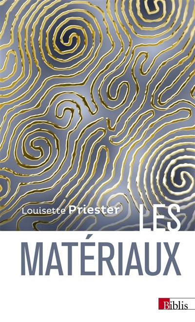 Les matériaux : histoire, science et perspectives