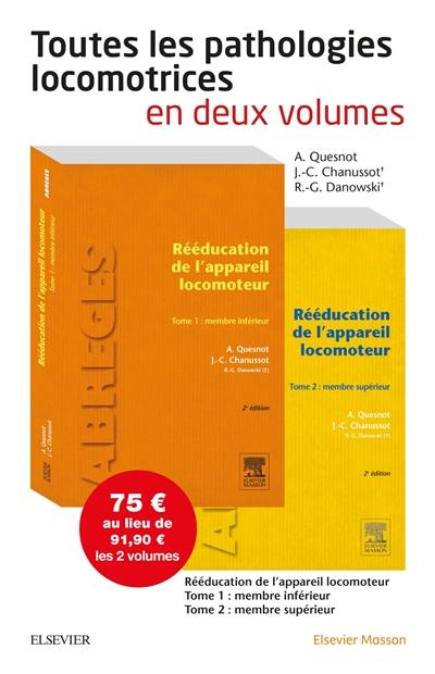 Rééducation de l'appareil locomoteur : deux volumes