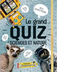 Le grand quiz sciences et nature