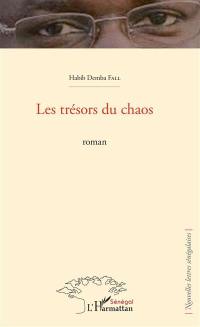 Les trésors du chaos