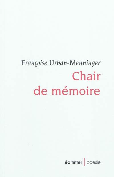 Chair de mémoire : poèmes