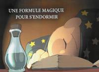 Une formule magique pour s'endormir