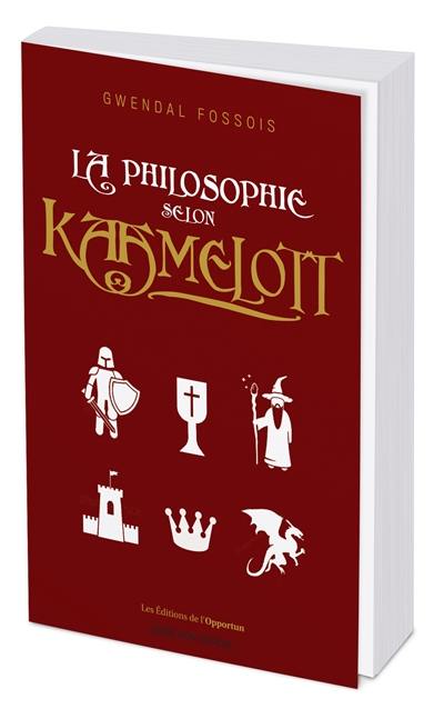 La philosophie selon Kaamelott