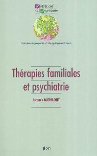 Thérapies familiales et psychiatrie