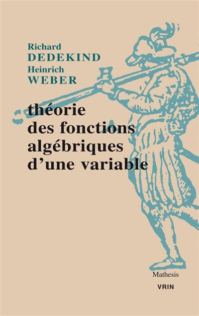 Théorie des fonctions algébriques d'une variable