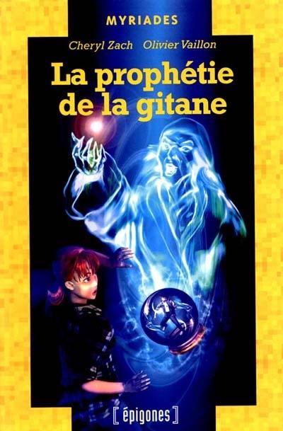 La prophétie de la gitane