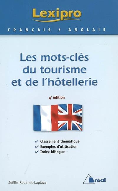 Les mots-clés du tourisme et de l'hôtellerie : français-anglais