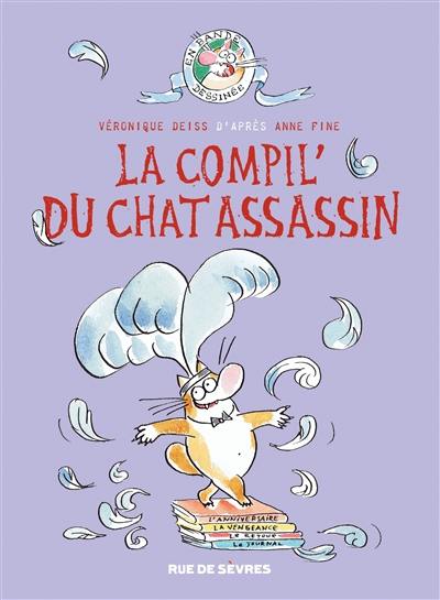 Livre La Compil Du Chat Assassin Le Livre De Veronique Deiss Rue De Sevres