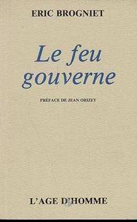 Le Feu gouverne