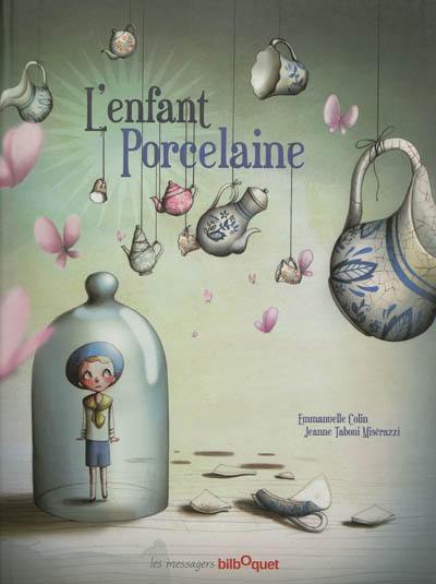 L'enfant porcelaine