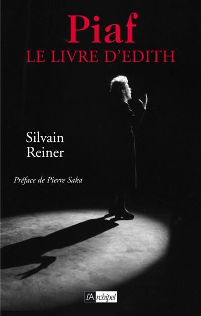 Piaf, le livre d'Edith