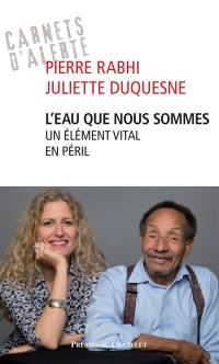 L'eau que nous sommes : un élément vital en péril