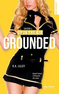 Up in the air. Vol. 3. Grounded