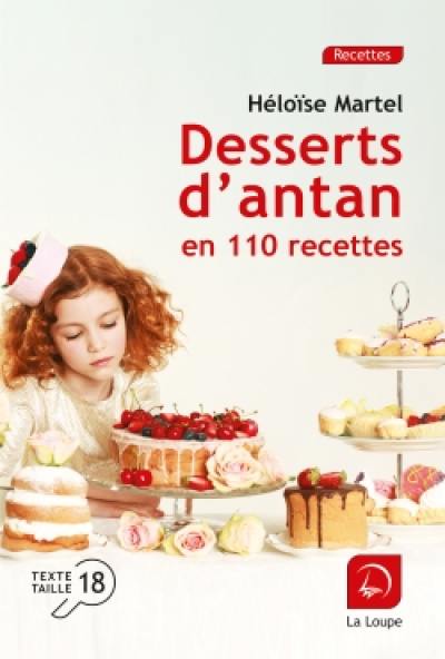 Desserts d'antan en 110 recettes