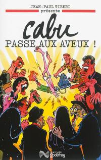 Cabu passe aux aveux !