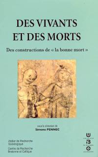 Des vivants et des morts : des constructions de la bonne mort