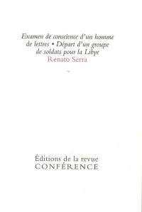 Examen de conscience d'un homme de lettres. Départ d'un groupe de soldats pour la Libye