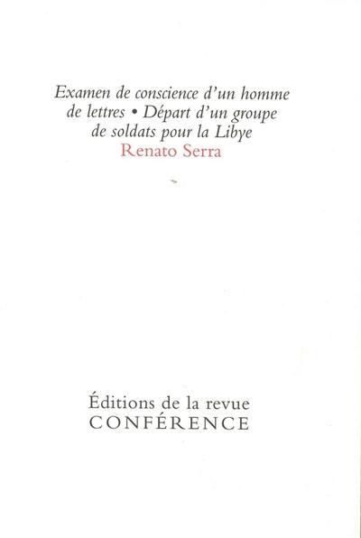 Examen de conscience d'un homme de lettres. Départ d'un groupe de soldats pour la Libye