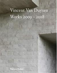 Vincent Van Duysen Works 2009-2018