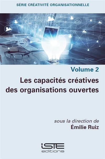 Les capacités créatives des organisations ouvertes