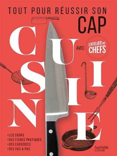 Tout pour réussir son CAP cuisine avec l'Atelier des chefs : les cours, des fiches pratiques, des exercices, des pas à pas