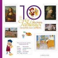 Les 10 plus beaux tableaux racontés aux enfants