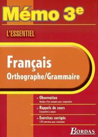 Français, orthographe, grammaire : observation, rappels de cours, exercices corrigés