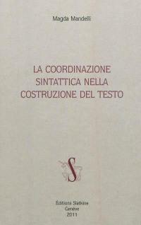 La coordinazione sintattica nella costruzione del testo