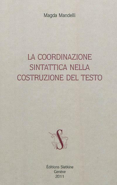 La coordinazione sintattica nella costruzione del testo