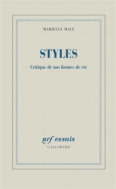 Styles : critique de nos formes de vie