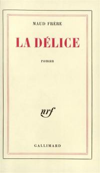 La Délice