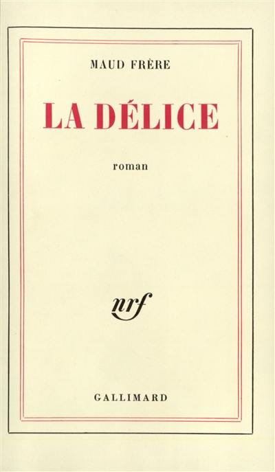 La Délice