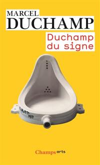 Duchamp du signe : écrits