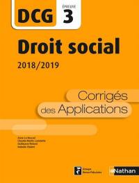 Droit social, DCG épreuve 3 : corrigés des applications : 2018-2019