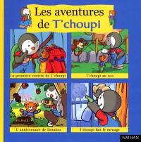 Les aventures de T'choupi. Vol. 1