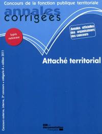 Attaché territorial 2011 : concours externe, interne, 3e concours, catégorie A