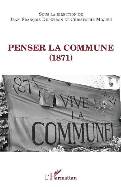 Penser la Commune (1871)