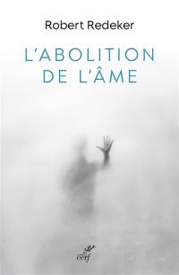 L'abolition de l'âme : l'hémorragie de la philosophie