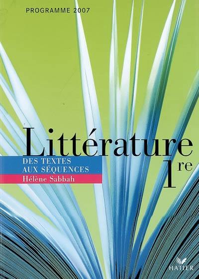 Littérature 1re : des textes aux séquences